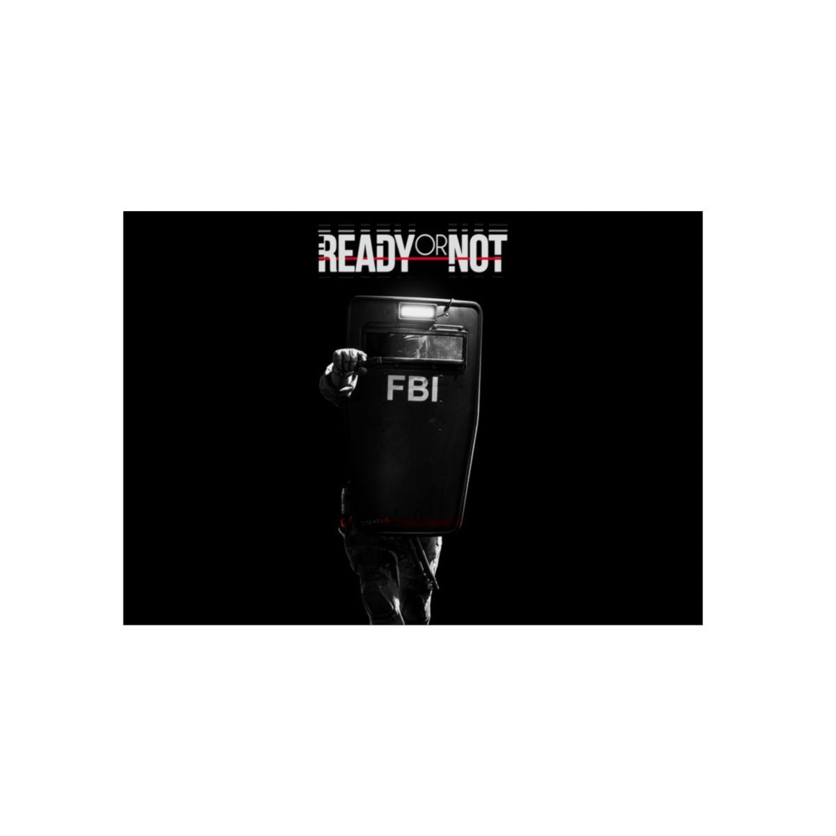 Ready Or Not 4K Aluminium Composite Wall Art